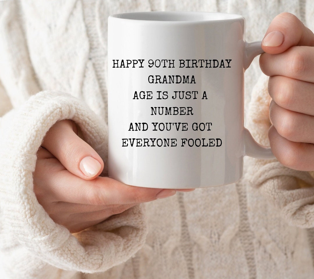 90th Birthday Mug Coffee Cup for Grandma 90 Years Old 90 Year Old