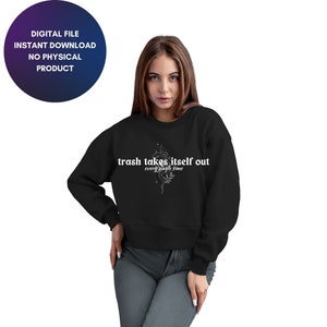O lixo se retira todas as vezes svg png, sublimação de camiseta, png svg, citação famosa, design engraçado e moderno, pacote PNG, SVG e JPG