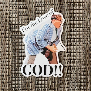 For the love of God! Chris Farley inspired Sticker