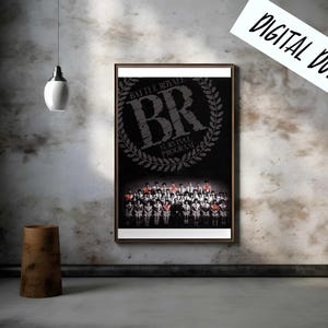 May include: A black and white poster with the text "Battle Royale Survival Program" and the letters "BR" in a circle with a laurel wreath. A group of people in black and white clothing are standing in front of a black background.