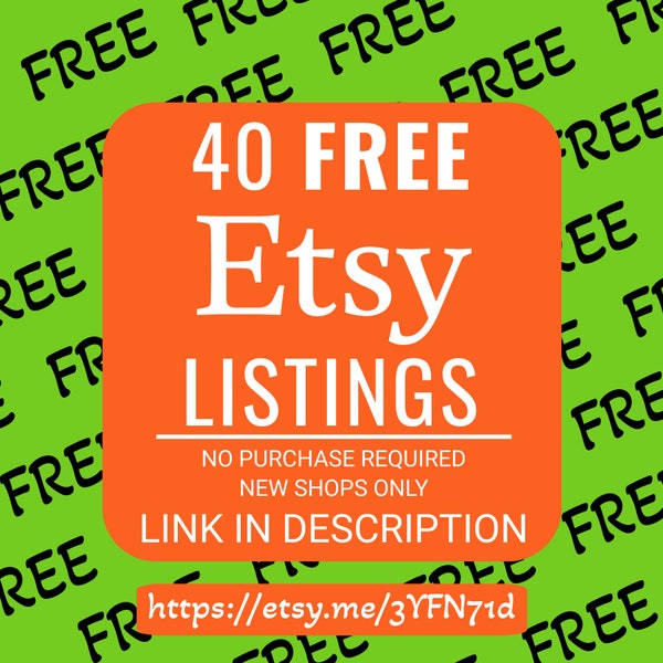 Get 40 FREE Etsy Listings! No Need to Buy This Listing - Open Your Shop with Our Referral Link - No Purchase Needed! Start Now & Save!