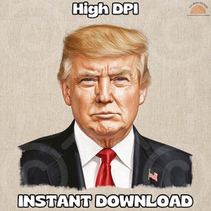 Trump Clipart PNG, Cool Trump Illustration for Sublimation & Print, Instant Digital Download, American President PNG, High Quality PNG