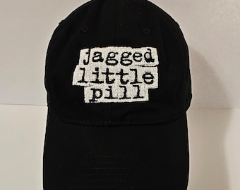 Jagged Little Pill - Embroidered Dad Hat