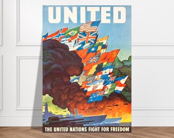 The United Nation Fights For Freedom 1940's Vintage US Army WW2 World War II 2 Propaganda Print Poster Nara Premium Quality