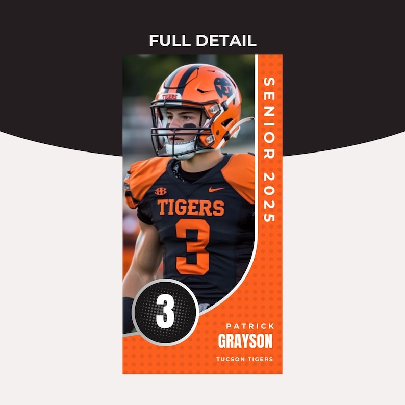May include: A football player wearing an orange and black uniform with the number 3 on the front. The player is wearing a helmet and has a serious expression on his face. The text "SENIOR 2025" is on the right side of the image. The text "PATRICK GRAYSON" and "TUCSON TIGERS" is at the bottom of the image.