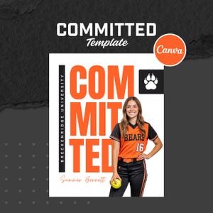 Può includere: Grafica di softball con la parola "COMMITTED" in bianco e arancione. Il modello include una foto di una giocatrice di softball sorridente in uniforme arancione e nera. Il logo Canva si trova nell'angolo in alto a destra.
