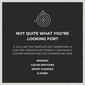 Puede incluir: Gr&aacute;fico en blanco y negro con un objetivo y una flecha, con el texto "&iquest;No es exactamente lo que est&aacute;s buscando?" y "Si te gusta esta plantilla pero algo no est&aacute; del todo bien, env&iacute;ame un mensaje para ver si puedo hacer una versi&oacute;n personalizada para ti. Los cambios incluyen: Redimensionamiento, Cambio de color, Cambio de deporte y m&aacute;s!"