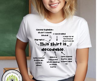 Decodable Shirt: Structured Literacy, Science of Reading Teacher