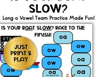 May include: A phonics game titled "OA vs. OW Phonics Game: Is Your Boat Slow?" features a boat race theme. The game board has blue spaces with "oa" and "ow" prompts, and includes the text "Just Print & Play" and "Multisensory Phonics For All."