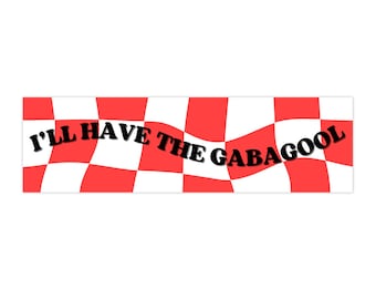 I'll Have the Gabagool Bumper Sticker | Funny Vinyl Sticker | Gen Z Humor | Meme Bumper Sticker | Y2K Aesthetic Sticker