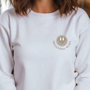 Millennial Mama Sweatshirt, Millennial Mom Shirt, Millennial Sweatshirt, Mama Sweatshirt, Millennial Mama Gift, Gift for Mom, Millennial Mom