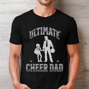 Ultimate Cheer Dad T-Shirt