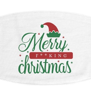 Funny Christmas Face Mask, Funny Face Mask, Fabric Face Mask, Funny Fabric Face Mask, Holiday Mask, Adjustable Face Mask