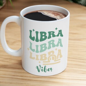 Libra Mug, Libra Gift, Gift for Libra, Zodiac Mug, Astrology Mug, Coffee mug, work mug, womens mug, retro mug, mug gift