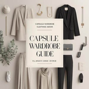 Capsule Wardrobe Guide