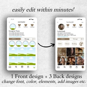 May include: Two Instagram profile templates, one with a green and blue landscape design and the other with a collage of photos. The text "easily edit within minutes!" is displayed above the templates. The text "1 Front design + 3 Back designs change font, color, elements, add images etc." is displayed below the templates.