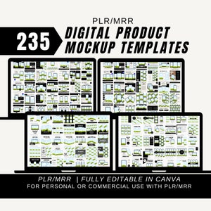 May include: A collection of 235 digital product mockup templates, fully editable in Canva. The templates are displayed on a laptop screen and feature a variety of designs, including a green and white landscape theme. The text "PLR/MRR" is displayed on the image.