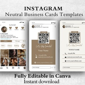 May include: Three Instagram business card templates with a neutral color scheme. The templates feature a QR code, a place for a business name, phone number, email address, and website address. The text "Let's Stay Connected!" is written in cursive on each template.