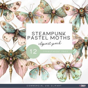 May include: A collection of steampunk pastel moth clip art. The moths feature intricate details with a mix of teal, pink, and gold accents. The image includes the text "STEAMPUNK PASTEL MOTHS clipart pack" and "12 TRANSPARENT PNGS".