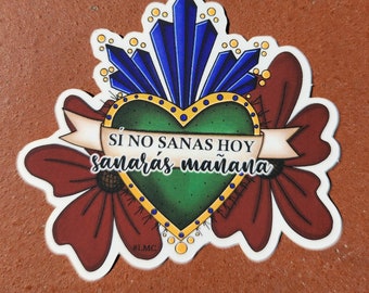 Si No Sanas Hoy Sticker