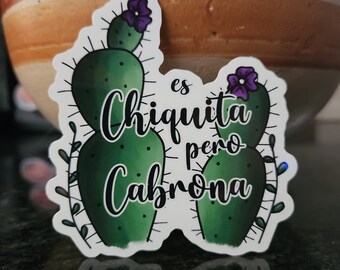 Chiquita Pero Cabrona Sticker