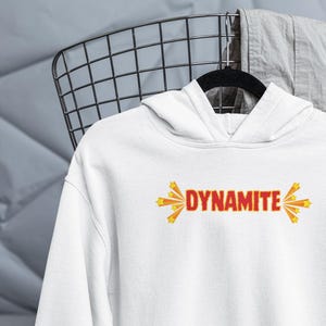 DYNAMITE Unisex Hoodie