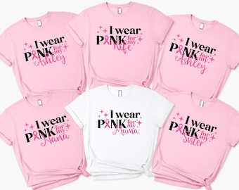 I Wear Pink For My T-Shirt: Breast Cancer Awareness Support Squad