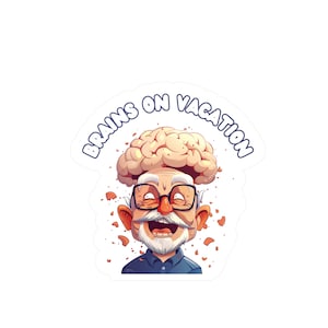 Brains on Vacation Decal, dementia awareness sticker, Alzheimers awareness sticker, outdoor use, Mental Health Sticker, Brain Health,