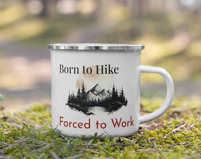 Enamel Mug / Cup - Born to Hike - Gift for Hiker - Outdoor Enthusiasts - Mountain Motif - sustainable - durable - Office Mug - leightweight