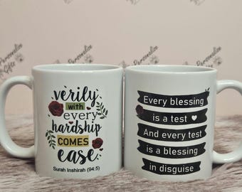 Verily With Every Hardship Comes Ease On Mug Cup Islamic Quote Reminder Qur'aan Quran Ayat For Comfort Ease Of Pain Test Floral Pretty Gift