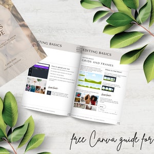 May include: An open book titled "The Canva Basics Guide: Everything You Need to Know to Get Started with Canva" with a guide from Instabiz Visions. The book is open to a page titled "Editing Basics: Grids and Frames" with a section on how to upload your own photos and a section on where to find grids and frames.