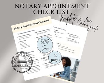 May include: A two-page checklist template for notary appointments. The checklist is titled "Notary Appointment Checklist" and includes sections for pre-appointment preparation and appointment steps. The template is editable in Canva and includes a free Canva guide. The template is designed to help notaries prepare for appointments and ensure they have all the necessary documents and information.