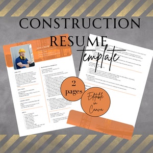May include: A construction resume template with a photo of a construction worker in a hard hat and safety glasses. The template is editable in Canva and has two pages. The text on the template says "Construction Resume Template".