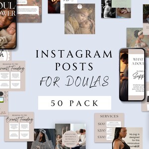 May include: A collection of 50 Instagram post templates for doulas. The templates feature a variety of images and text, including quotes, myths, and reasons to try breastfeeding. The text "INSTAGRAM POSTS FOR DOULAS 50 PACK" is displayed in large, bold letters.