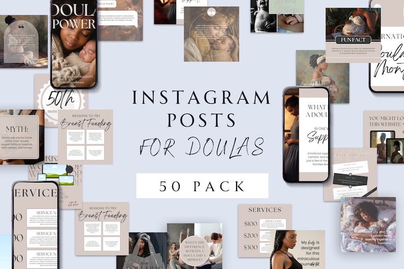 May include: A collection of 50 Instagram post templates for doulas. The templates feature a variety of images and text, including quotes, myths, and reasons to try breastfeeding. The text "INSTAGRAM POSTS FOR DOULAS 50 PACK" is displayed in large, bold letters.