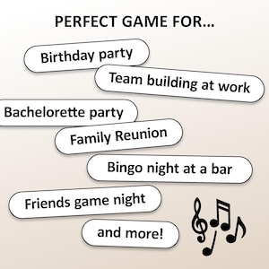 May include: A graphic with the text "PERFECT GAME FOR..." followed by several suggestions: Birthday party, Team building at work, Bachelorette party, Family Reunion, Bingo night at a bar, Friends game night, and more! Musical notes are also included.
