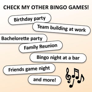 May include: An image with text that reads "CHECK MY OTHER BINGO GAMES!" followed by several bingo game themes, including "Birthday party," "Team building at work," and "Bachelorette party." Musical notes are also present.