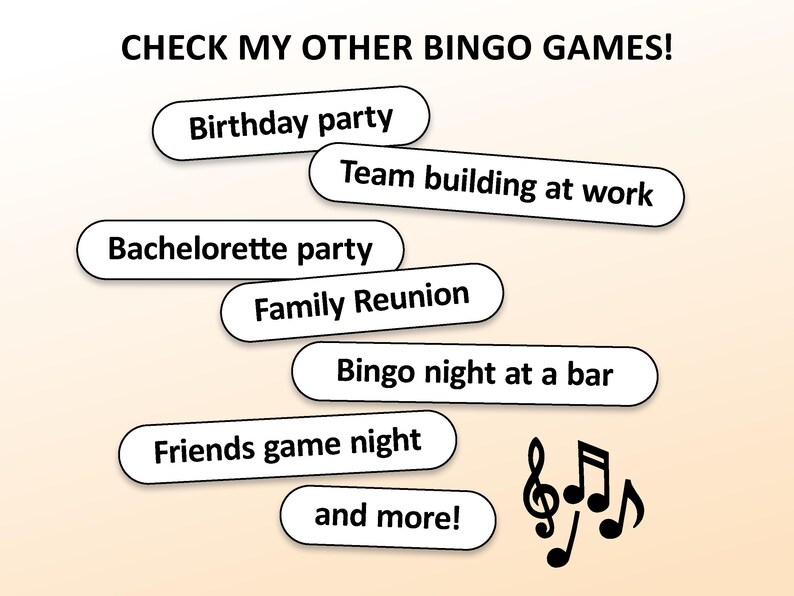 May include: An image with text that reads "CHECK MY OTHER BINGO GAMES!" followed by several bingo game themes, including "Birthday party," "Team building at work," and "Bachelorette party." Musical notes are also present.