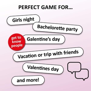 Peut inclure: Un fond rose avec du texte blanc qui dit "PERFECT GAME FOR..." et liste plusieurs occasions, dont "Girls night", "Bachelorette party", "Galentine's day", "Vacation or trip with friends", "Valentines day", et "and more!" Il y a un cercle rouge avec du texte blanc qui dit "get to know people".