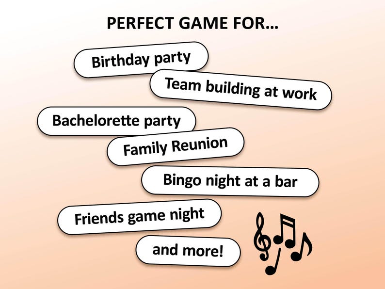 May include: A graphic with the text "PERFECT GAME FOR..." and a list of events, including birthday party, team building at work, bachelorette party, family reunion, bingo night at a bar, friends game night, and more! The graphic also includes a musical note symbol.