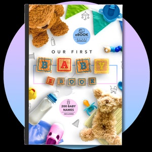 Pode incluir: Uma capa de livro branca com o título "Our First Baby eBook" em texto preto. A capa apresenta ilustrações coloridas de brinquedos para bebês, incluindo blocos que soletram "BABY" e um urso de pelúcia.