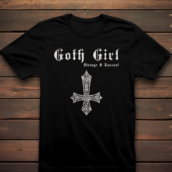 Goth Girl: Strange & Unusual Cross T-shirt | Gothic T-Shirt | Gothic Girl T-Shirt | Gothic Cross T-Shirt |  Gothic Aesthetic | Street Goth