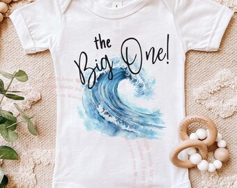The Big One Onsie, Big Wave 1st Birthday Outfit, The Big One Ocean Wave Birthday Theme Surfer Toddler Boy Surfing Theme First Birthday Shirt