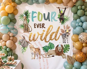 Four Ever Wild Birthday Backdrop, Safari Animals Party Decorations, Jungle 4th Birthday Banner, Wild Animal Theme Party Decor Four Ever Wild