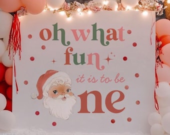Vintage Christmas 1st Birthday Banner, Oh What Fun Backdrop, Oh What Fun It Is To Be One Photo Backdrop, Christmas First Birthday Backdrop