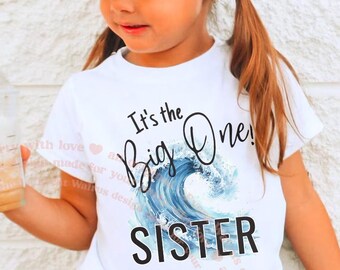 Surf Family Birthday Shirts, The Big One Sister Tee Family Matching First Birthday Big Wave Tshirt 1st Wave Birthday Shirt, Ocean Wave Party