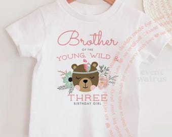 Brother of Young Wild & Three Birthday Girl Shirt, Boho 3rd Birthday Shirt for Girls, Young wild Three Tshirt, Young Wild Three Birthday Tee