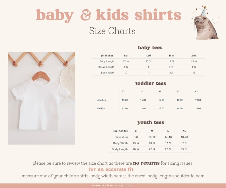 May include: Size chart for baby and kids shirts, showing measurements in inches for different sizes. The chart includes baby tees, toddler tees, and youth tees. The chart also includes a note about returns and how to measure for an accurate fit.