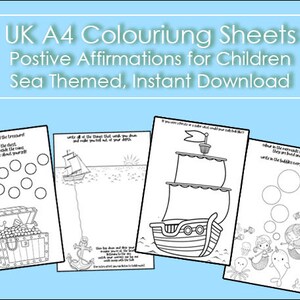 May include: Four printable coloring pages with a sea theme. Each page features a different image, including a treasure chest, a ship, an anchor, and mermaids. The pages include positive affirmations for children, such as "You have found the treasure!" and "Write all of the things that you wish you can do and make yourself out of your dreams."