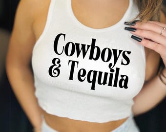 Cowboys and Tequila Cropped Tank Top: Western Bachelorette Outfit